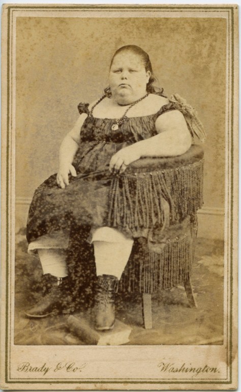 Circus Fat Lady by Mathew Brady, Washington DC Circus Fat Lady by Mathew Brady, Washington DC